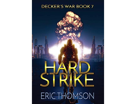 Livro Hard Strike Deckers War de Eric Thomson (Inglês - Capa Dura)