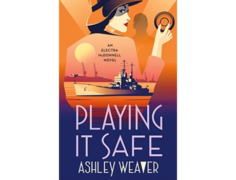 Livro Playing It Safe de Ashley Weaver (Inglês - Capa Dura)