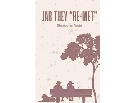 Livro Jab they “Re-met” de Shraddha Rode (Inglês)