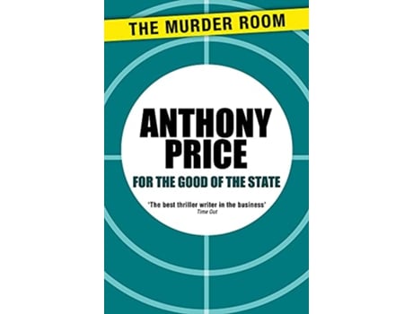 Livro For the Good of the State de Anthony Price (Inglês)