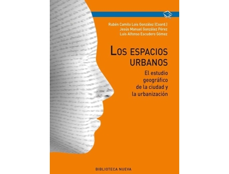 Livro Los Espacios Urbanos de Ruben C Lois