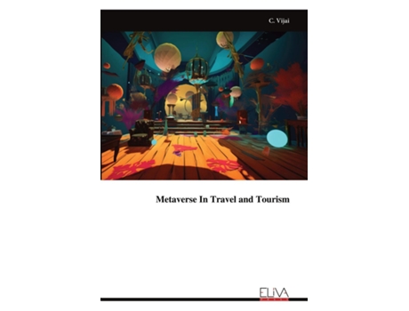 Livro Metaverse In Travel and Tourism de C Vijai (Inglês)