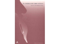 Livro El Comercio Del Libro Antiguo de Francisco Asín Remírez De Esparza (Espanhol)