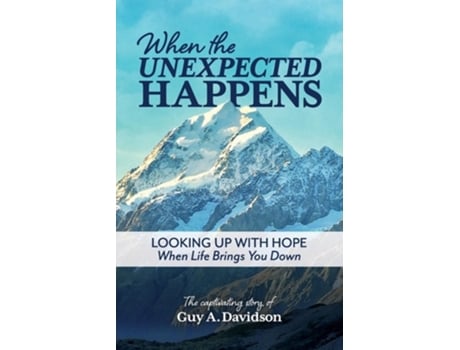 Livro When the Unexpected Happens de Guy A Davidson (Inglês)
