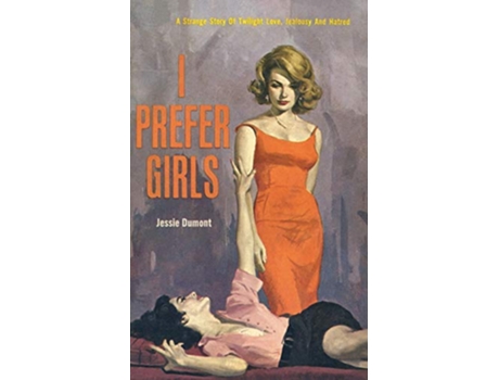 Livro I Prefer Girls de Jessie Dumont (Inglês)