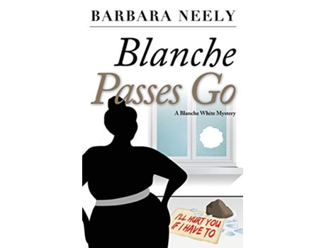 Livro Blanche Passes Go A Blanche White Mystery de Barbara Neely (Inglês)