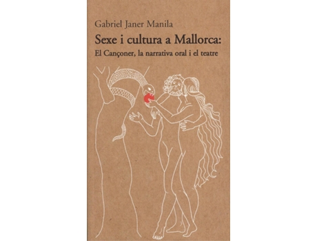 Livro Sexe I Cultura A Mallorca de Gabriel Janer Manila (Catalán)