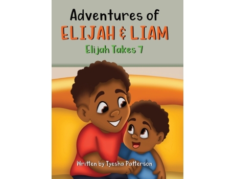 Livro Adventures of Elijah & Liam: Elijah Takes 7 Tyesha Patterson (Inglês)