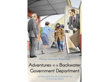 Livro Adventures in a Backwater Government Department de Patrick Hickman-Robertson (Inglês)