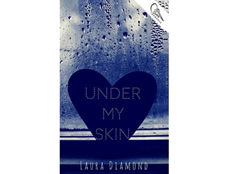 Livro Under My Skin de Laura Diamond (Inglês)
