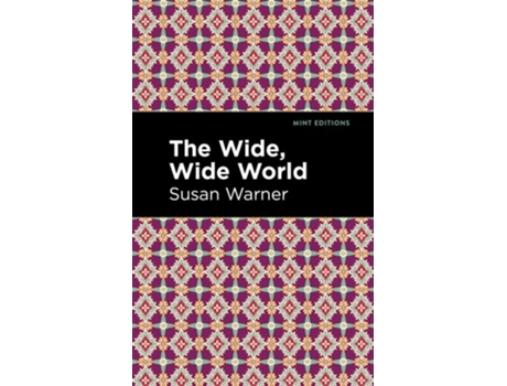 Livro The Wide, Wide World De Susan Warner (inglês - Capa Dura)
