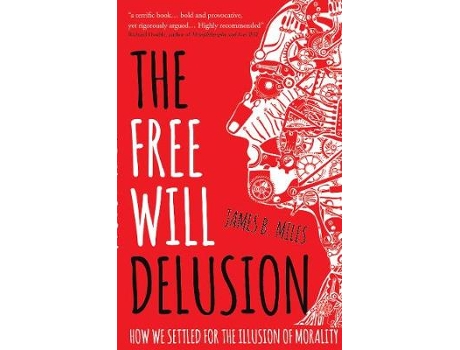 Livro the free will delusion de james b. miles (inglês)