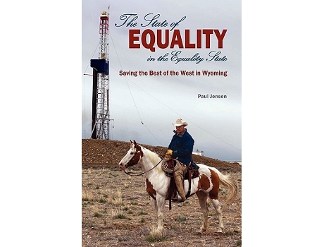 Livro The State of Equality in the Equality State de Paul Jensen (Inglês)