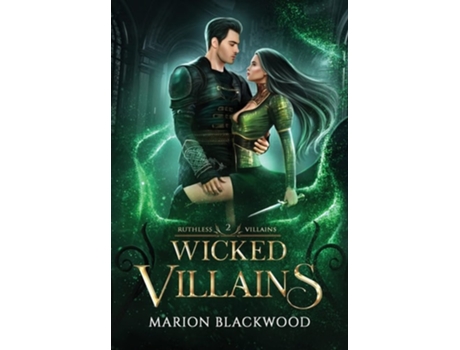Livro Wicked Villains De Marion Blackwood (inglês - Capa Dura)