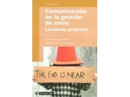 Livro Comunicación En La Gestión De Crisis. Lecciones Prácticas de José Carlos Losada Díaz (Espanhol)