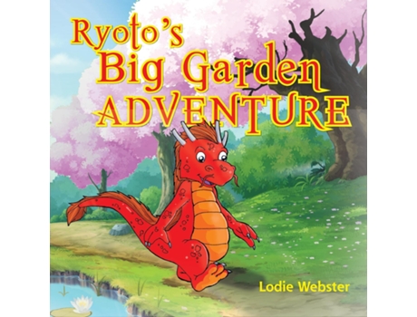 Livro Ryotos Big Garden Adventure De Lodie Webster (inglês)