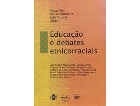 Livro Educacao E Debates Etnicorraciais De Ahyas Siss (português Do Brasil)