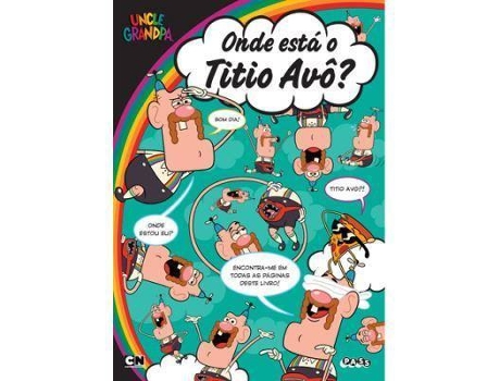 Livro Uncle Grandpa - Onde Está o Titio Avô?
