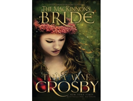 Livro The Mackinnons Bride De Tanya Anne Crosby (inglês - Capa Dura)