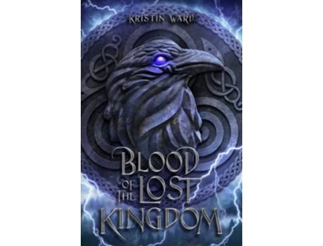 Livro Blood of the Lost Kingdom Daughter of Erabel de Kristin Ward (Inglês)