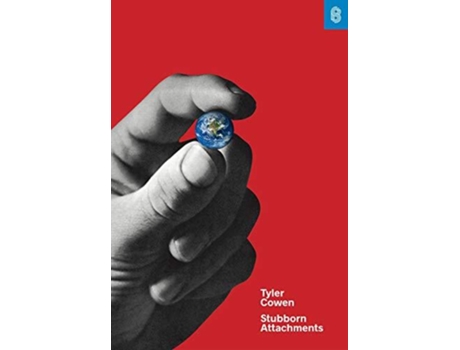 Livro Stubborn Attachments de Tyler Cowen (Inglês - Capa Dura)