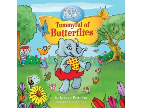 Livro Tummyful Of Butterflies De Kristyn Pertierra (inglês)
