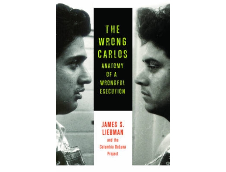 Livro the wrong carlos de james (columbia law school) liebman,shawn crowley,andrew markquart,daniel zharkovsky (inglês)