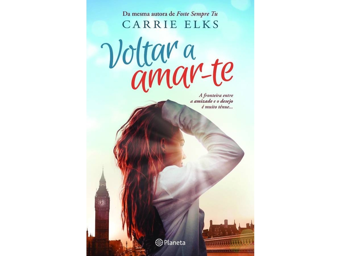 Livro Voltar a Amar-te de Carrie Elks (Português)
