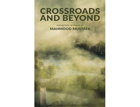 Livro Crossroads and Beyond poems de Mahmood Mustafa (Inglês)