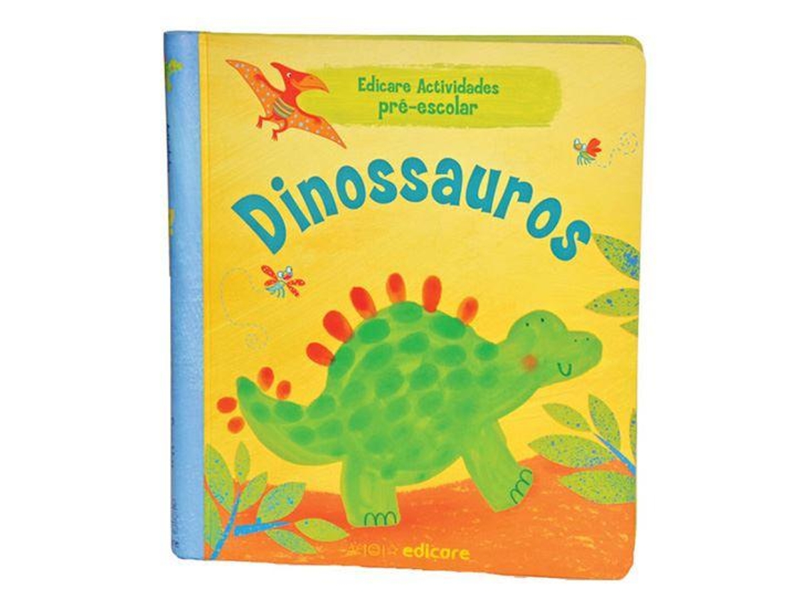 Livro Dinossauros Atividades Pré-Escolar
