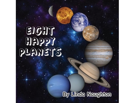 Livro Eight Happy Planets De Linda Naughton (inglês)