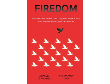 Livro FIREDOM ????????? ???????????? ??????? ????????? ???? ????? ????? ???????? ???????? ??? ????????????? ???????? de Olumide Ogunsanwo (Inglês)