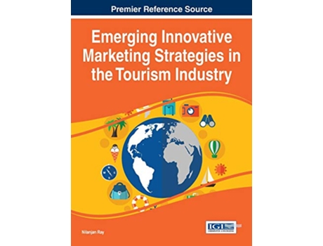 Livro Emerging Innovative Marketing Strategies in the Tourism Industry de Nilanjan Ray (Inglês)
