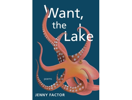 Livro Want, The Lake De Jenny Factor (inglês)
