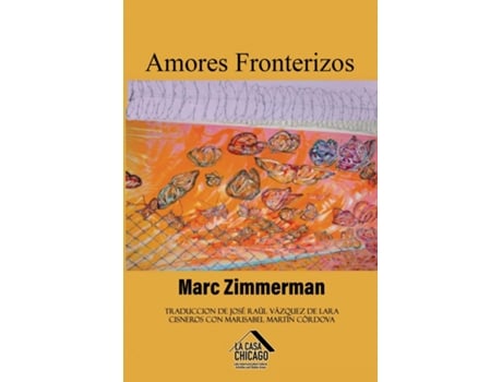 Livro Amores fronterizos de Marc Zimmerman (Inglês)