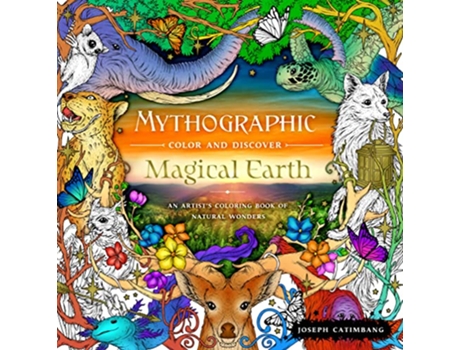 Livro Mythographic Color and Discover Magical Earth de Joseph Catimbang (Inglês)