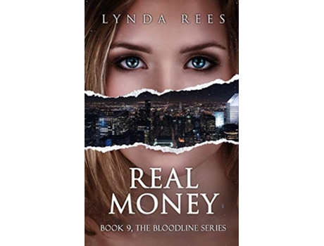Livro Real Money The Bloodline Series de Lynda Rees Lynda Rees (Inglês)