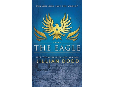 Livro The Eagle Spy Girl de Jillian Dodd (Inglês - Capa Dura)