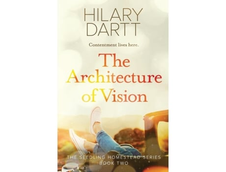 Livro The Architecture Of Vision De Hilary Dartt (inglês)