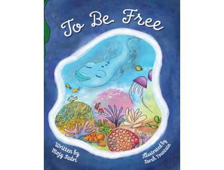 Livro To Be Free de Mojy Sadri (Inglês)