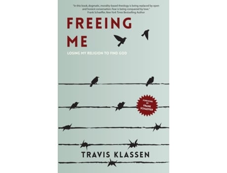 Livro Freeing Me: Losing My Religion to Find God Travis Klassen (Inglês)