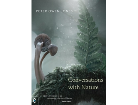 Livro Conversations with Nature de Peter Owen Jones (Inglês)
