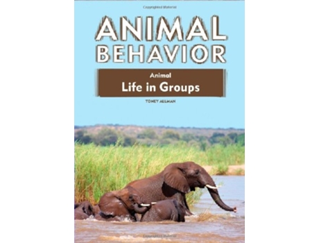 Livro Animal Life in Groups de Toney Allman (Inglês - Capa Dura)