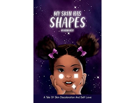 Livro My Skin Has Shapes de Rayna Best (Inglês)