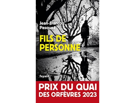 Livro Fils de personne Prix du Quai des Orfèvres 2023 Policier French Edition de JeanFrançois Pasques (Francês)