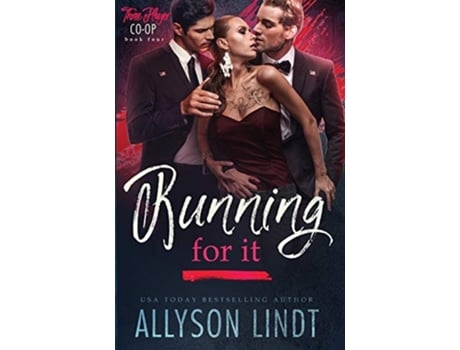 Livro Running For It De Allyson Lindt (inglês)