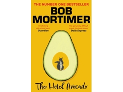 Livro The Hotel Avocado De Bob Mortimer (inglês)