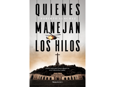 ROCA EDITORIAL - Livro Quienes Manejan Los Hilos de Roberto Sánchez Ruiz (Espanhol) Livro Quienes Manejan Los Hilos de Roberto Sánchez Ruiz (Espanhol)