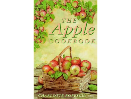 Livro the apple cookbook de charlotte popescu (inglês)