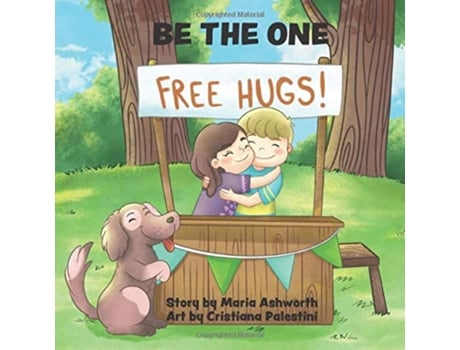Livro Be The One spreading peace and kindness de Maria Ashworth (Inglês)